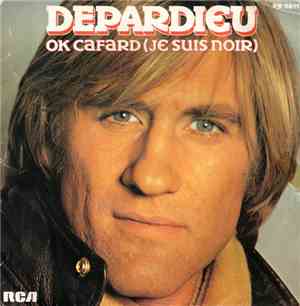 Depardieu - OK Cafard (Je Suis Noir)