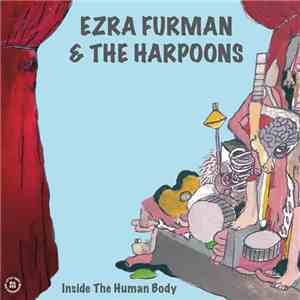 Ezra Furman & The Harpoons - Inside The Human Body