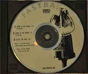 Fastbacks - Gone To The Moon