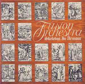 Fusion Orchestra  - Skeleton In Armour