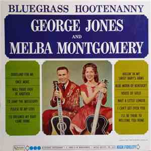 George Jones And Melba Montgomery - Blue Grass Hootenanny