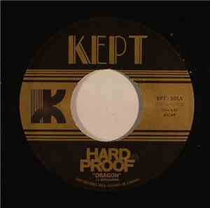 Hard Proof - Dragon / Tere