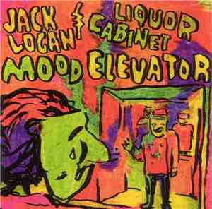 Jack Logan And Liquor Cabinet - Mood Elevator
