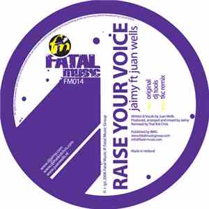 Jaimy ft Juan Wells - Raise Your Voice