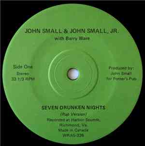 John Small  & John Small, Jr. With Barry Ware  - Seven Drunken Nights