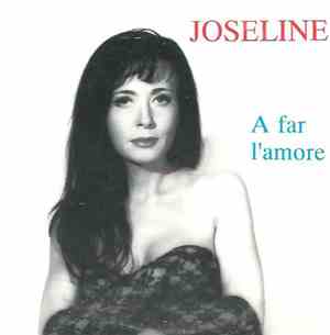 Joseline - A Far L'amore