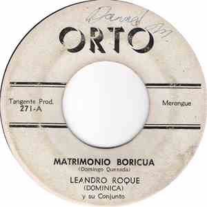 Leandro Roque, Dominica Y Su Conjunto - Matrimonio Boricua / El Revolu