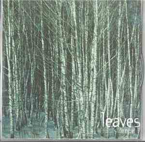 Leaves - Alone In The Sun / Silence