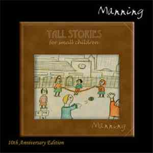 Manning - Tall Stories For Small Children