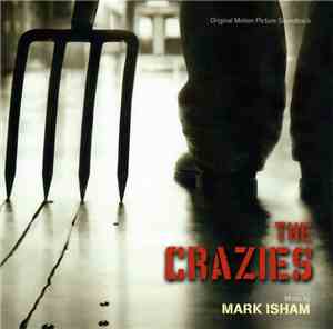 Mark Isham - The Crazies (Original Motion Picture Soundtrack)