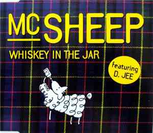 MC Sheep Featuring D. Jee - Whiskey In The Jar