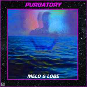 Melo & Lobe - Purgatory
