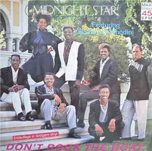 Midnight Star Featuring Ecstacy Of Whodini - Don't Rock The Boat