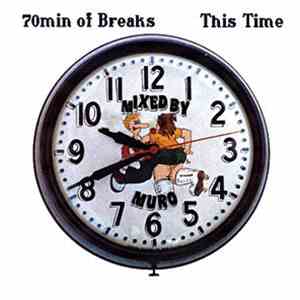 Muro - 70min Of Breaks - This Time