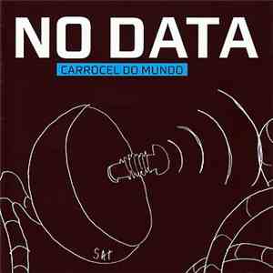 No Data - Carrocel Do Mundo