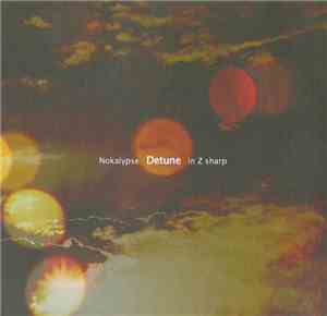 Nokalypse - Detune In Z Sharp