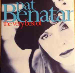 Pat Benatar - The Very Best Of Pat Benatar
