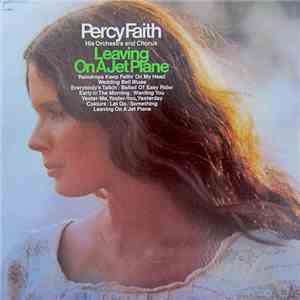 Percy Faith & His Orchestra - Leaving On A Jet Plane