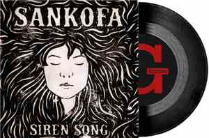 Sankofa  - Siren Song