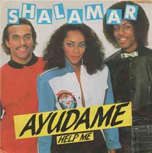 Shalamar - Ayudame = Help Me