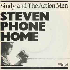 Sindy And The Action Men - Steven Phone Home
