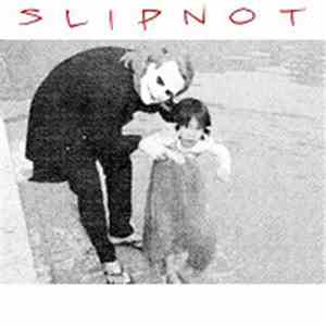 Slipnot - Slipnot