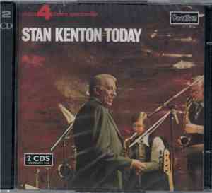 Stan Kenton And His Orchestra - Stan Kenton Today: Recorded Live In London