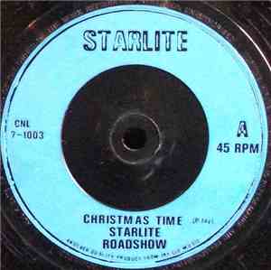 Starlite Roadshow, Starlite Band  - Christmas Time / Just Close Your Eyes
