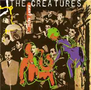 The Creatures - Right Now