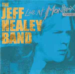 The Jeff Healey Band - Live At Montreux