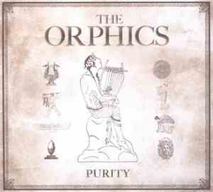The Orphics - Purity