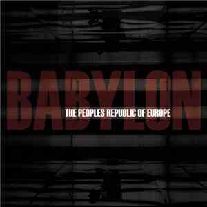 The Peoples Republic Of Europe - Babylon