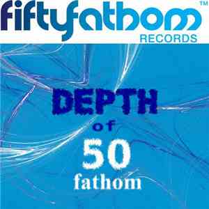 Various - Depth Of 50 Fathom