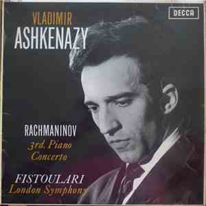 Vladimir Ashkenazy, Rachmaninov, Fistoulari, London Symphony - 3rd. Piano C ...