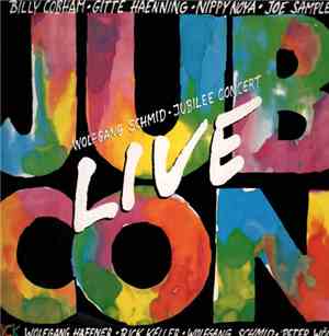 Wolfgang Schmid Featuring The Kick  - Jubilee Concert - Live
