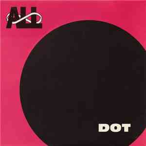 ALL  - Dot