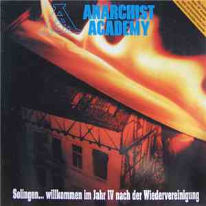 Anarchist Academy - Solingen... Willkommen Im Jahr IV Nach Der Wiederverein ...