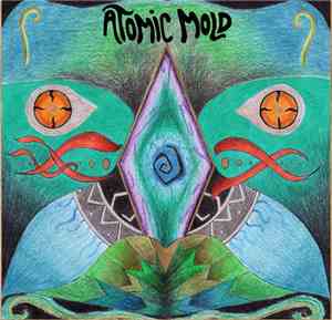 Atomic Mold - Atomic Mold