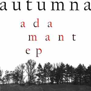 Autumna - Adamant Ep