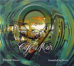 Bruno - Café Del Mar - Volumen Nueve