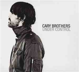 Cary Brothers - Under Control