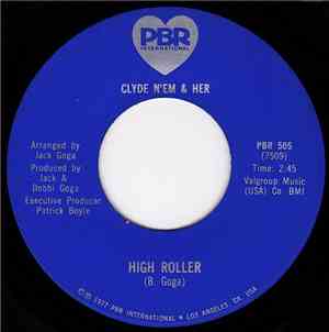 Clyde N'em & Her - High Roller / Free Of The City