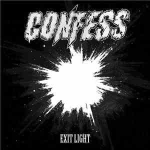 Confess  - Exit Light