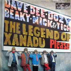 Dave Dee, Dozy, Beaky, Mick & Tich - The Legend Of Xanadu