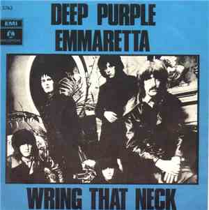 Deep Purple - Emmaretta / Wring That Neck
