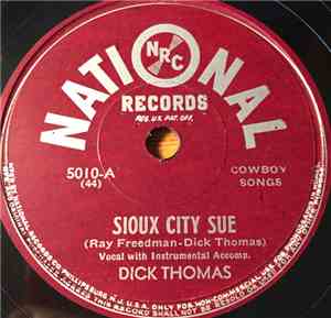 Dick Thomas  - Sioux City Sue / Some Day Darlin'
