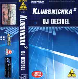 DJ Decibel  - Klubbnichka²
