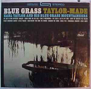 Earl Taylor & His Bluegrass Mountaineers - Bluegrass Taylor-Made