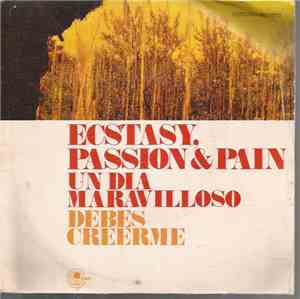 Ecstasy, Passion & Pain -  Un Dia Maravilloso (One Beautiful Day)