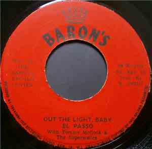 El Passo  With Tommy McCook & The Supersonics - Out The Light, Baby / Mosqu ...